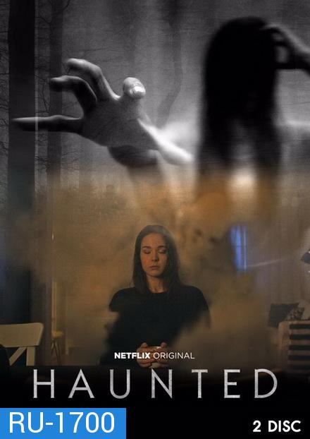 Haunted (2018) หลอน