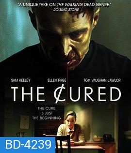 The Cured (2018) ซอมบี้กำเริบคลั่ง