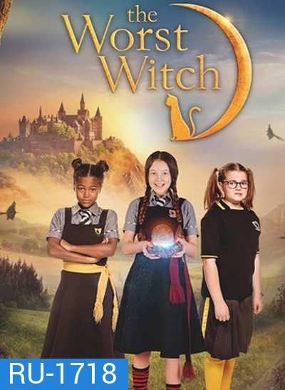 The Worst Witch Season 2 โอมเพี้ยง! แม่มดน้อยสู้ตาย 2