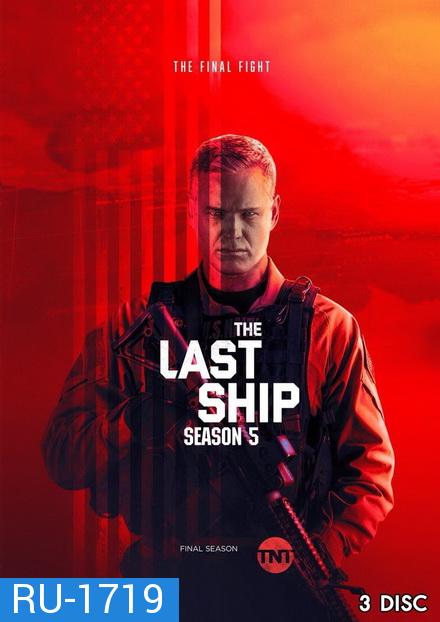 The Last Ship Season 5 ( 10 ตอนจบ )