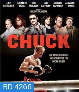 Chuck (2016) สุภาพบุรุษหยุดสังเวียน