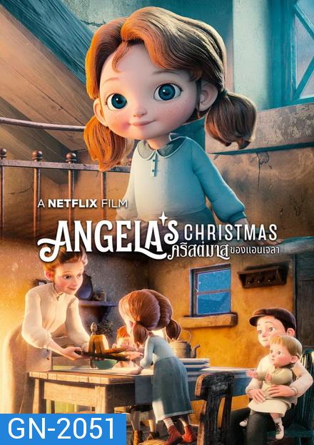 ANGELA'S CHRISTMAS  คริสต์มาสของแอนเจลล่า