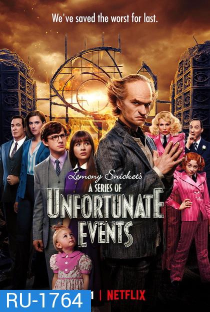 A Series of Unfortunate Events Season 3 อยากให้เรื่องนี้ไม่มีโชคร้าย ปี 3 ( 7 ตอนจบ )