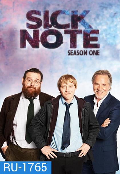 Sick Note Season 1  ซิกโน้ต ขอป่วยถาวร ปี1 ( 6 ตอนจบ )