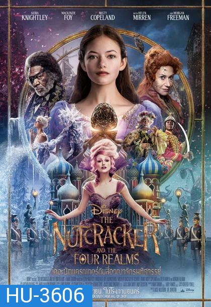 The Nutcracker and the Four Realms [2018] เดอะนัทแครกเกอร์กับสี่อาณาจักรมหัศจรรย์