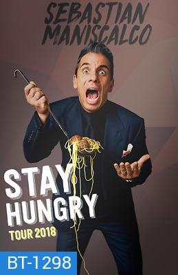 Sebastian Maniscalco-Stay Hungry ( เซบาสเตียน มานิสคัลโก - โหยไว้ อย่าหายอยาก )