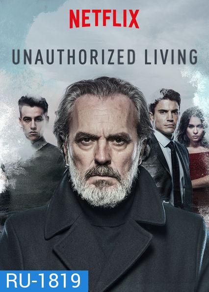 Unauthorized Living Season 1 ทายาทเจ้าพ่อ ปี 1 ( 13 ตอนจบ ) ซับไทยตัวเล็กนะครับ