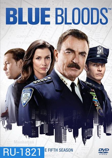 The Blue Bloods Season 5 บลูบลัดส์ สายเลือดผู้พิทักษ์ ปี 5 ( 22 ตอนจบ ) 