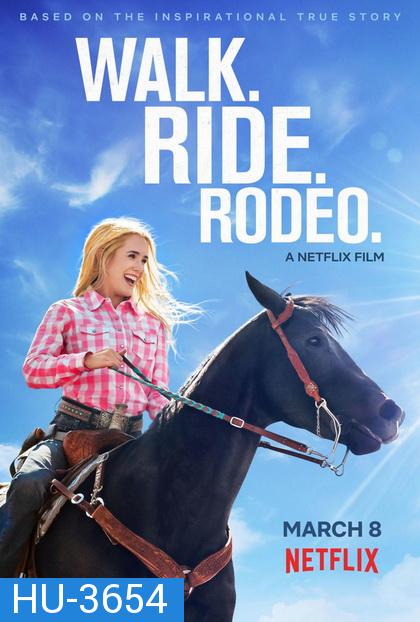 Walk Ride Rodeo (2019) ก้าวต่อไป หัวใจขอฮึดสู้