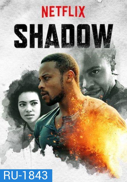 Shadow Season 1 แชโดว์