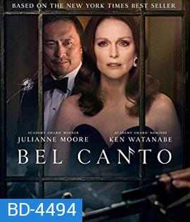 Bel Canto (2018) เสียงเพรียกแห่งรัก