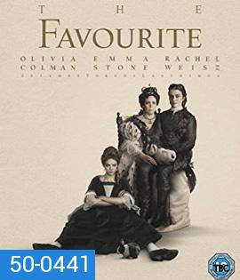 The Favourite (2018) เดอะ เฟฟเวอริท อีเสน่ห์ร้าย