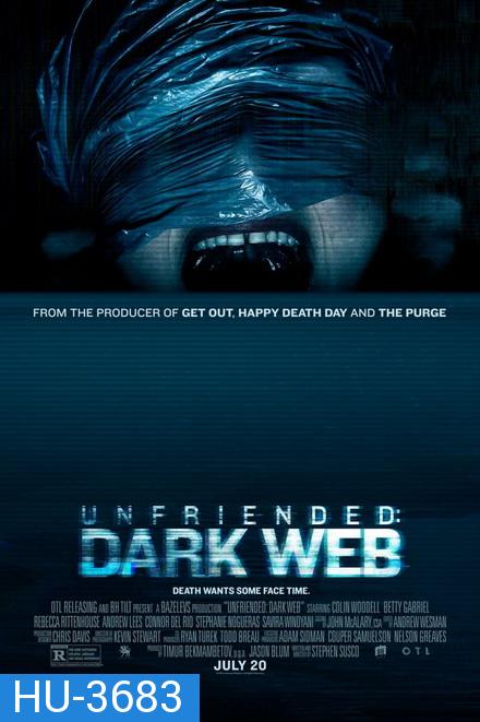 UNFRIENDED DARK WEB (2018) อันเฟรนด์ ดาร์กเว็บ