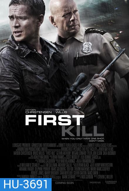 FIRST KILL (2017)  ฆ่ามันก่อน