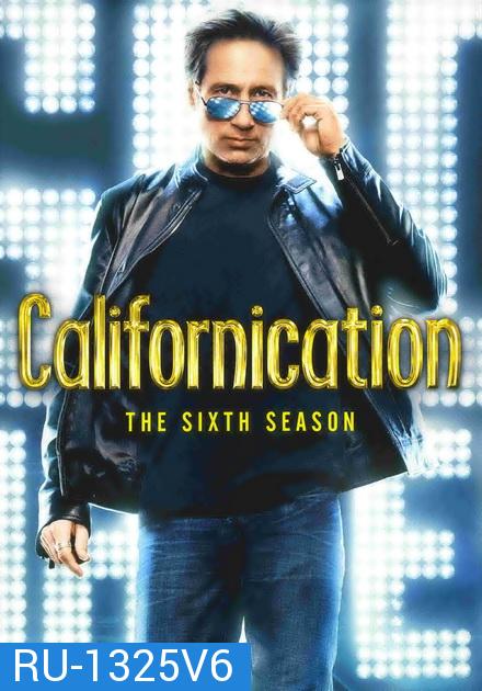 Californication นักเขียน เซียนใต้สะดือ ปี 6