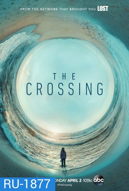 The Crossing  ข้ามมิติฝ่าเส้นตาย ( ตอนที่ 1-11 จบ )