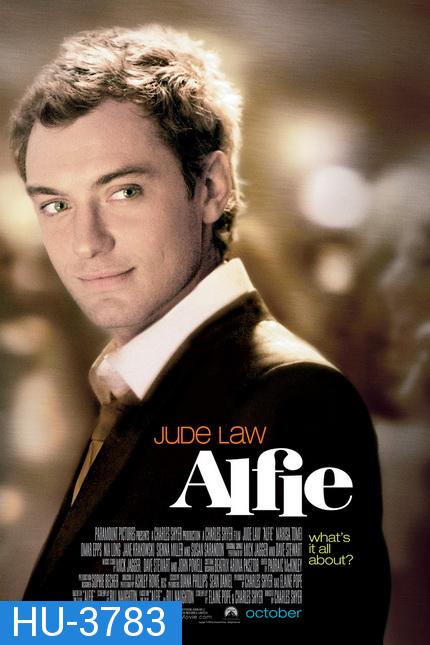 Alfie (2004) อัลฟี่ กิ๊กๆ กั๊กๆ ไม่รักสักที