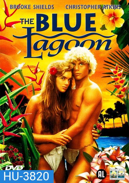 The Blue Lagoon 1 ความรักความซื่อ (1980)