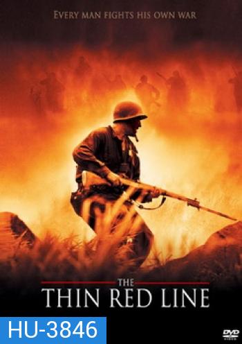 The Thin Red Line เดอะ ทิน เรด ไลน์ ฝ่านรกยึดเส้นตาย