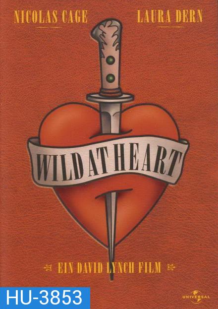 Wild at Heart (1990) โลกีย์ระห่ำ