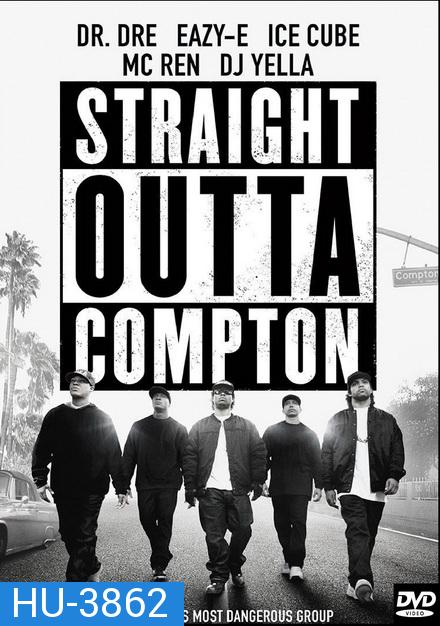 Straight Outta Compton เมืองเดือดแร็ปเปอร์กบฎ