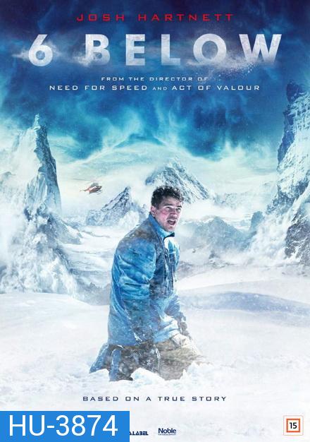 6 BELOW-MIRACLE ON THE MOUNTAIN (2017)