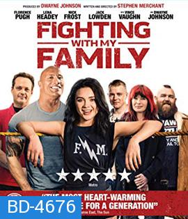 Fighting with My Family (2019) สู้ท้าฝันเพื่อครอบครัว