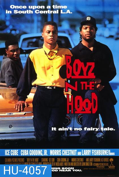 Boyz n the Hood  ลูกผู้ชายสายพันธุ์ระห่ำ [1991]