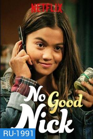 No Good Nick Season 2 นิคจอมซน