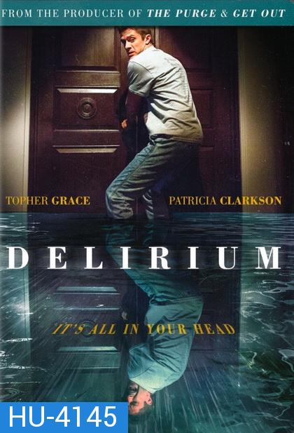 Delirium (2018)