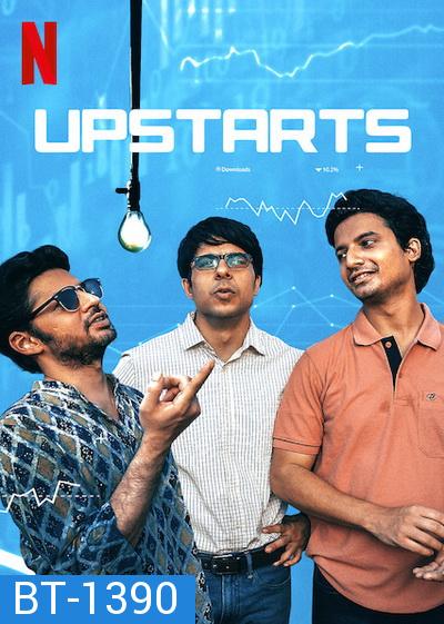 Upstarts (2019) อัพสตาร์ท ทะยานสู่ฝัน