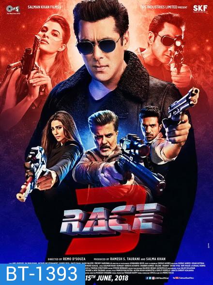 Race 3 (2018) ซิ่งทะลุพิกัดแค้น 3