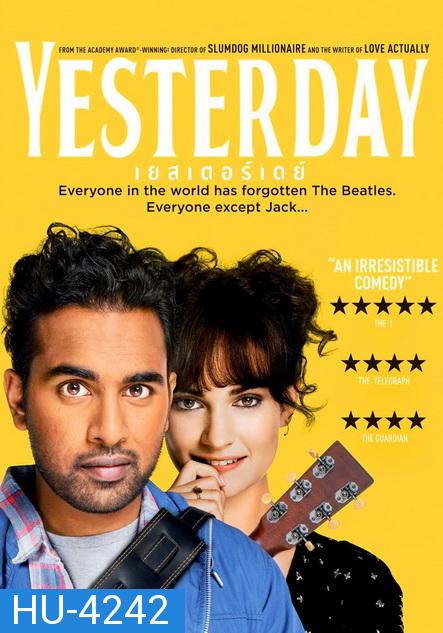 Yesterday (2019)  เยสเตอร์เดย์