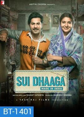 Sui Dhaaga: Made in India (2018)