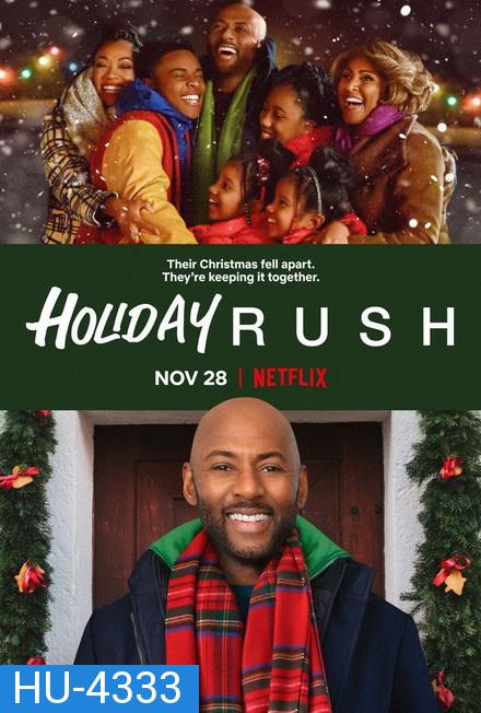 Holiday Rush (2019) ฮอลิเดย์ รัช