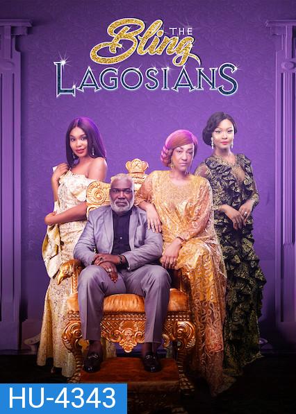 The Bling Lagosians (2019)