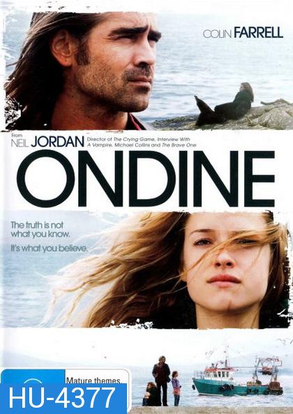 Ondine (2009) เพียงเธอไม่ห่างจากฉัน