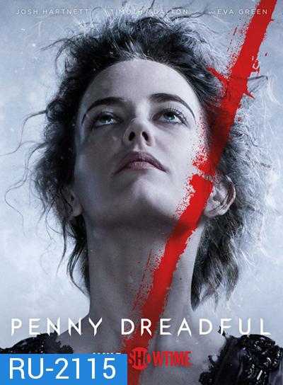 Penny Dreadful Season 2 เรื่องเล่าเข่าขวัญ ปี 2 ( ตอนที่ 7-10 เป็นซับไทย )