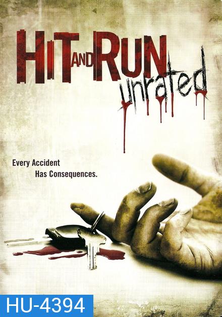 Hit and Run (2009) ชนแล้วหนี