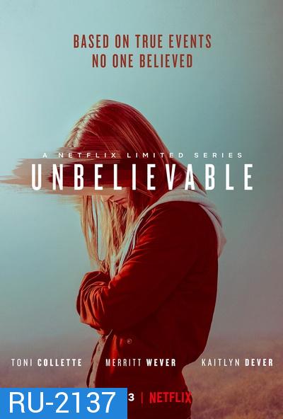 Unbelievable Season 1 เสียงแห่งความกล้า