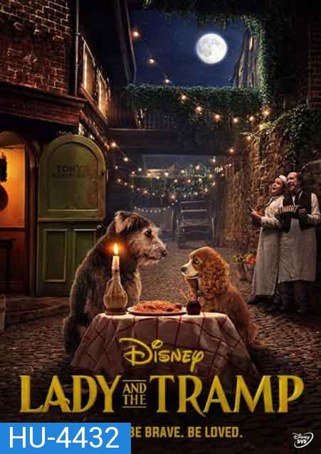 ทรามวัยกับไอ้ตูบ (Lady and the Tramp) 2019