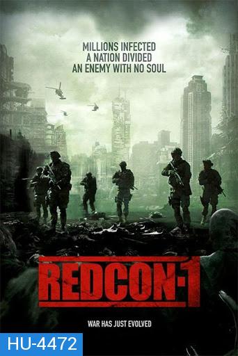 Redcon-1 (2018) หน่วยรบฝ่าแดนนรกซอมบี้คลั่ง