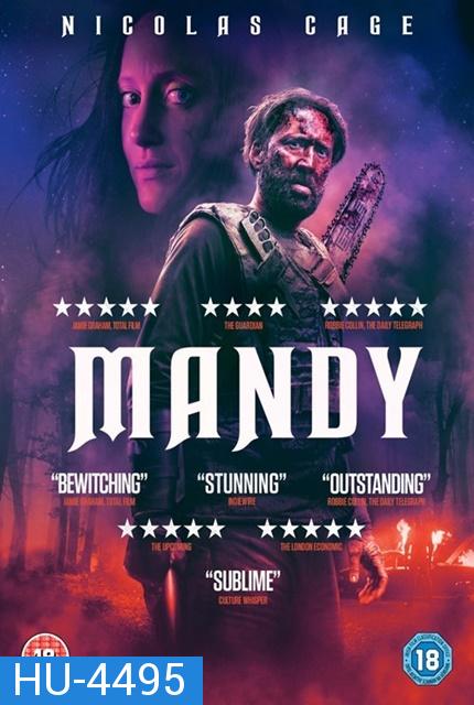 Mandy (2018) แมนดี้ ล่าแค้นลัทธิคลั่ง