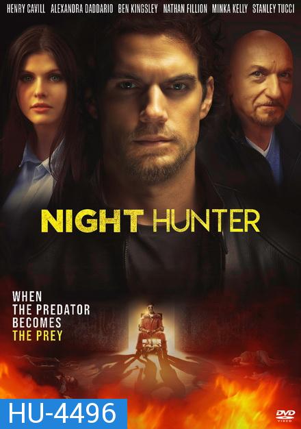 Night Hunter (2019) ล่า เหี้ยม รัตติกาล