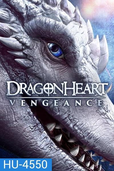 Dragonheart: Vengeance ดราก้อนฮาร์ท ศึกล้างแค้น