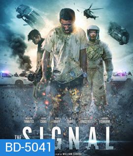 The Signal (2014) ไซไฟเขย่าขวัญ {บรรยายอังกฤษสีดำ}