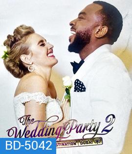 The Wedding Party 2: Destination Dubai (2017)