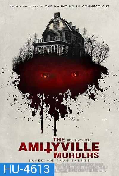 The Amityville Murders (2018) เสียงสยอง บ้านมรณะ