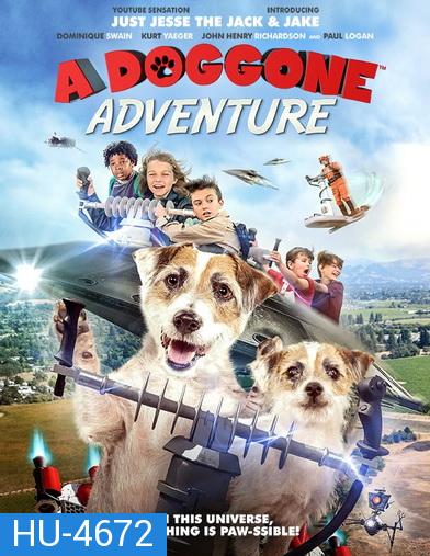 A Doggone Adventure (2018) หมาน้อยผจญภัย