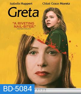 Greta (2018) เกรต้า ป้า บ้า เวียร์ด